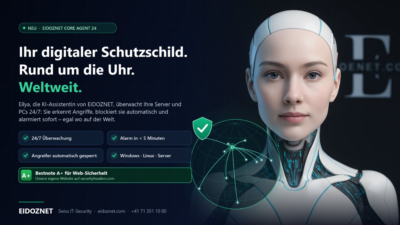 Eilya, die KI-Assistentin von EIDOZNET, mit Weltkugel und Schutzschild: EIDOZNET Core Agent 24 – Ihr digitaler Schutzschild, rund um die Uhr, weltweit